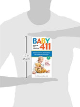 Baby 411: Clear Answers and Smart Advice for Your Baby's First Year